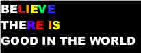 be the good